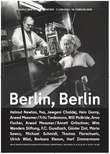 Berlin, Berlin – 20 Jahre Helmut Newton Stiftung